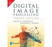 Digital Image Processing, 4Th Edition