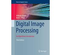 Digital Image Processing: An Algorithmic Introduction