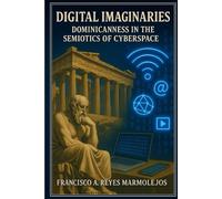 Digital Imagimaries: Dominican Identity in the semiotics of Cyberspace.