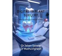DIGITAL IMPLANT SURGERY: "from virtual planning to clinical execution"