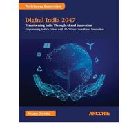 Gaurav Kumar Arora Sheeba Digital India 2047: Transforming India th (Tascabile)