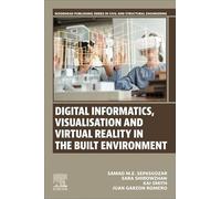 Digital Informatics, Visualisation and Virtual Reality in the Built Environment