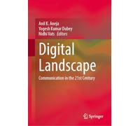 Digital Landscape: Communication in the 21st Century