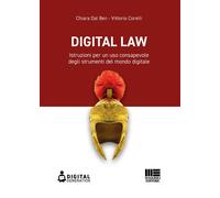 Digital law. Istruzioni per un uso consapevole degli strumenti de