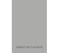 Digital Life Log Book: Offline Password Keeper & Emergency Organizer (5-Year Edition): Clearly Record and Securely Store Your Essential Information Offline
