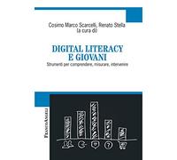 Digital literacy e giovani. Strumenti per comprendere, misurare, intervenire