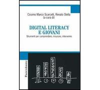 Digital literacy e giovani. Strumenti per comprendere, misurare, intervenire