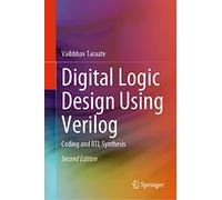 Progettazione della logica digitale con Verilog – Codifica e sintesi RTL