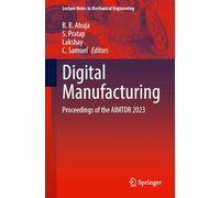 Digital Manufacturing: Proceedings of the Aimtdr 2023
