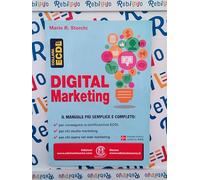 DIGITAL MARKETING - (9788885579095) + Materiali didattici - Rebillo