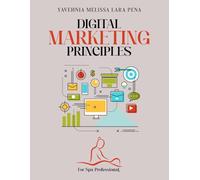 Digital Marketing Principles: For Spa Professional