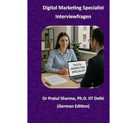 Digital Marketing Specialist: Interviewfragen