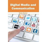 Digital Media and Communication (Copertina rigida)