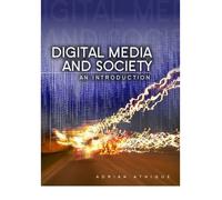 [ DIGITAL MEDIA AND SOCIETY AN INTRODUCTION BY ATHIQUE, ADRIAN](AUTHOR)PAPERBACK