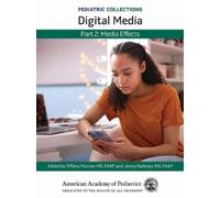 Digital Media: Part 2 (Tascabile) Pediatric Collections