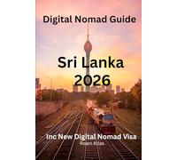 Digital Nomad Guide Sri Lanka 2026: New Digital Nomad Visa introduced 2026
