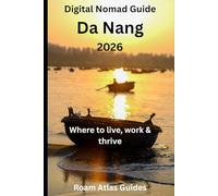 Digital Nomad Guide to Danang: 2026
