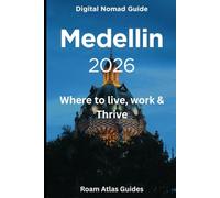 Digital Nomad Guide to Medellin: 2026