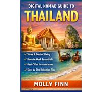 Digital Nomad Guide to Thailand: Visas, Cost of Living, Remote Work, and the Best Cities for Americans