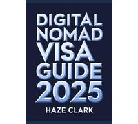 Digital Nomad Visa Guide 2025: Work Legally Around the World with Country-by-Country Requirements