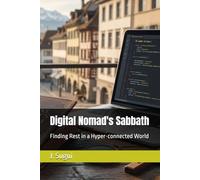 Digital Nomad's Sabbath: Finding Rest in a Hyper-connected World