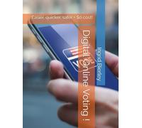 Digital Online Voting !: Easier, quicker, safer + $0 cost!