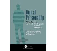 Digital Personality: A Man Forever: Volume 3: Ontologies to Dialogue Generation