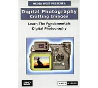 Digital Photography: Crafting Images