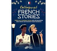 Digital Polyglot Colloquial French Stories (Tascabile) French Made Simple