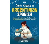 Digital Polyglot Short Stories in Argentinian Spanish (Tascabile)