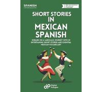 Digital Polyglot Short Stories in Mexican Spanish (Tascabile)