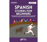 Digital Polyglot Spanish Short Stories (Tascabile) Spanish Short Stories
