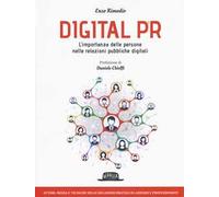 Digital PR. L'importanza delle persone nelle relazioni pubbliche digitali
