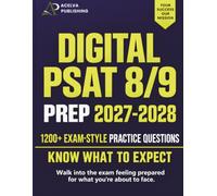 Digital PSAT 8/9 Prep 2027-2028 : Complete study guide with 1200+ Practice Tests, Reading, Writing & Math Review, and Strategies for the Digital PSAT 8/9 (8th & 9th Grade)
