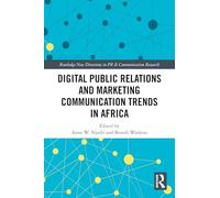 Digital Public Relations and Marketing Communication Trends in Africa