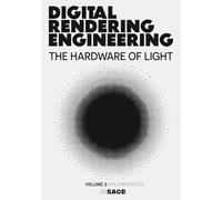 Digital Rendering Engineering: The Hardware of Light: Real-Time Ray Tracing, DirectX 12, Vulkan, HLSL, and GPU-Driven Rendering