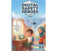 Digital Safety Heroes - Book 1