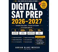 Digital SAT Prep 2026-2027: Complete Digital SAT Study Guide with 3 Full-Length Practice Tests, 650+ Practice Questions, 275+ High-Frequency ... Strategies & Complete Answer Explanations
