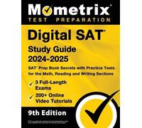 Digital SAT Study Guide 2024-2025 - 3 Full-Length Exams, 200+ Online (Tascabile)