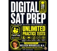Digital SAT Test Prep: A Complete SAT-Tutor-Endorsed Review & Practice Guide, Built Around the Actual Exam | INCLUDES Unlimited Practice Tests, Tutor-Verified Questions & Detailed Explanations