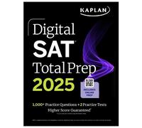 Digital SAT Total Prep 2025: Includes 2 Full Length Practice Tests, (Tascabile)
