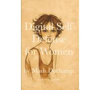 Digital Self Defense for Women: 3