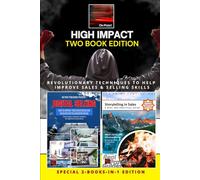 Digital Selling & Storytelling in Sales High Impact SPECIAL 2-BOOKS-IN-1 EDITION: Revolutionary Techniques to Help Improve Sales & Selling Skills