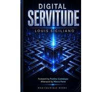 DIGITAL SERVITUDE