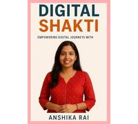 Digital shakti: Finding purpose & power in the Age of AI