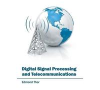Digital Signal Processing and Telecommunications (Copertina rigida)