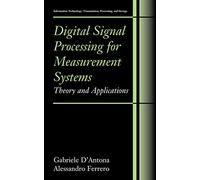 Digital Signal Processing for Measurement Systems: Theory and Applications