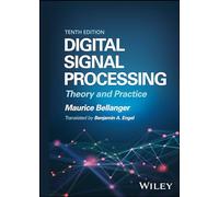 Digital Signal Processing: Theory and Practice