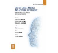 Digital single market and artificial intelligence. AI act and intellectual property in the digital transition