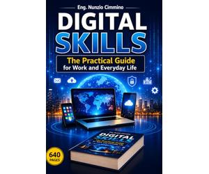 DIGITAL SKILLS AND PRACTICAL COMPUTER LITERACY: A practical guide for study, work, public examinations, online services, and self-employment
